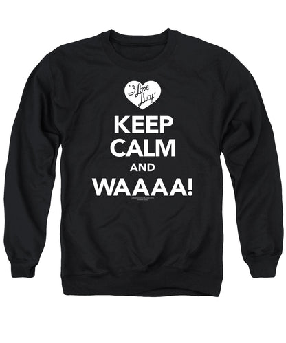 I Love Lucy Keep Calm Waaa Mens Crewneck Sweatshirt Black