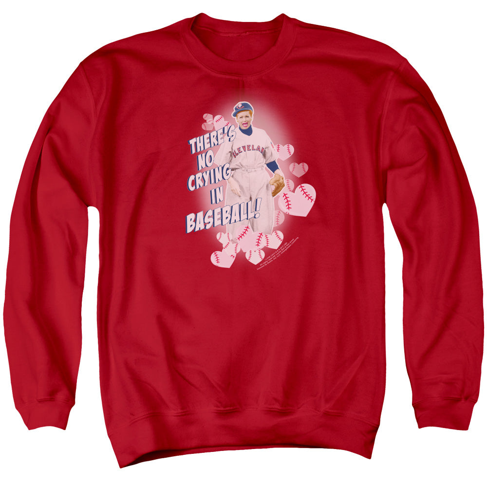 I Love Lucy No Crying in Baseball Mens Crewneck Sweatshirt Red