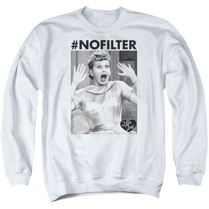 I Love Lucy No Filter Mens Crewneck Sweatshirt White