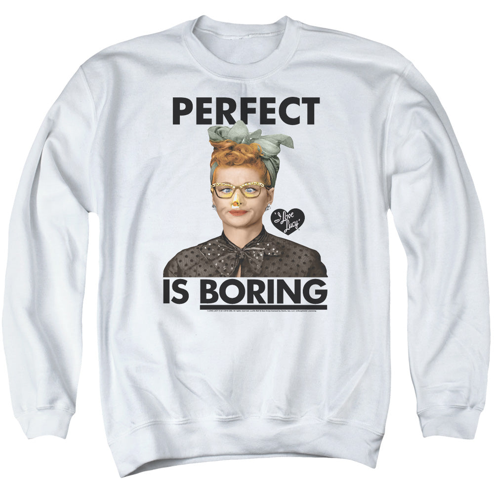 I Love Lucy Perfect is Boring Mens Crewneck Sweatshirt White