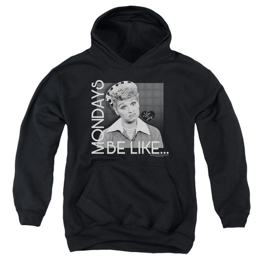 I Love Lucy Mondays Be Like Kids Youth Hoodie Black
