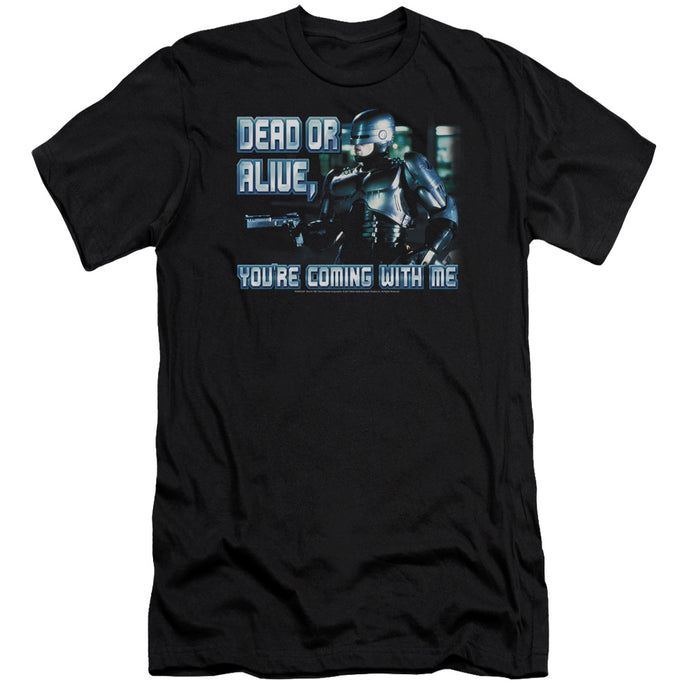 Robocop Dead Or Alive Premium Bella Canvas Slim Fit Mens T Shirt Black
