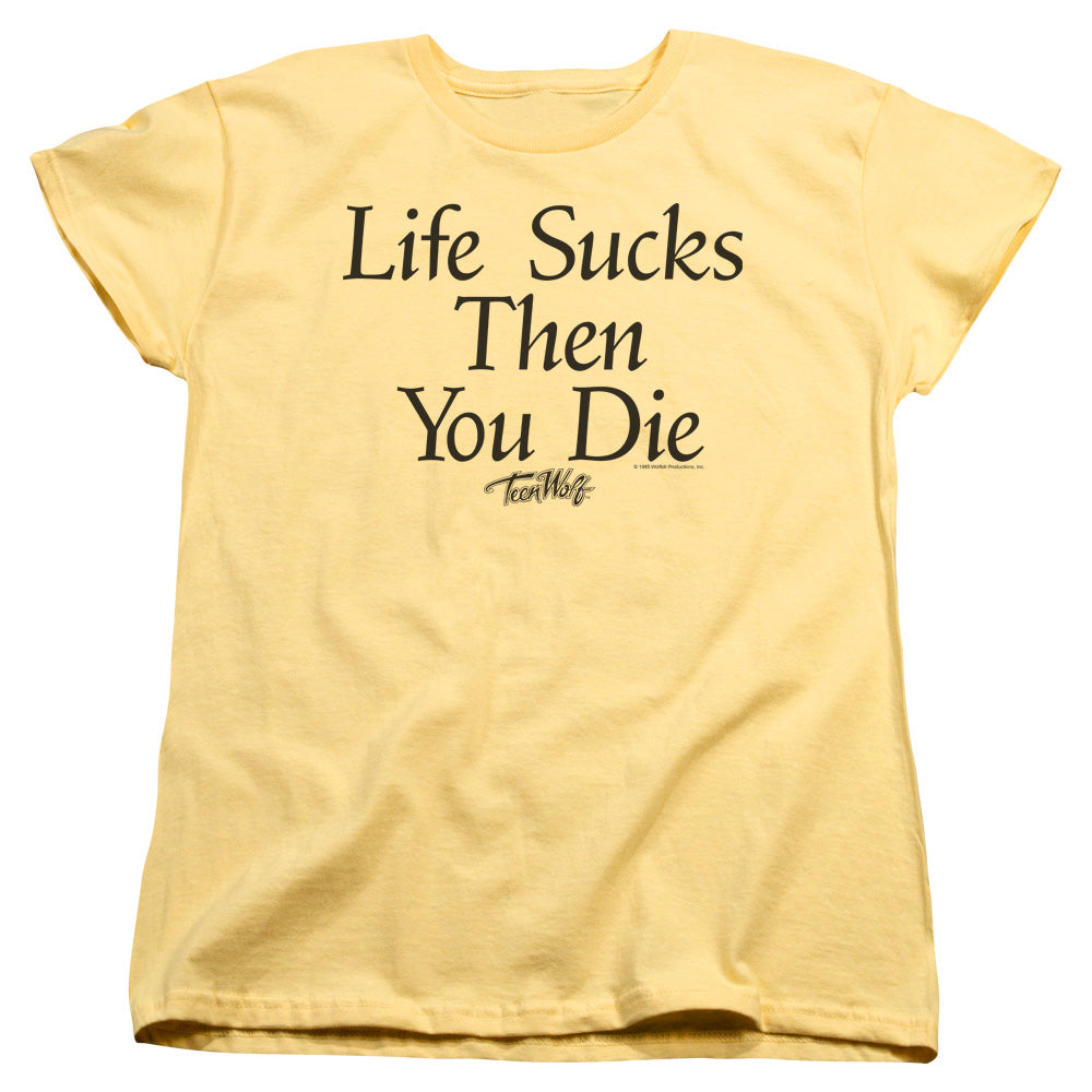 Teen Wolf Life Sucks Womens T Shirt Banana