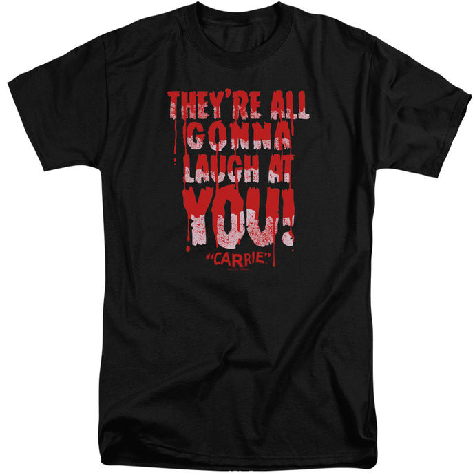 Carrie Laugh At You Mens Tall T Shirt Black
