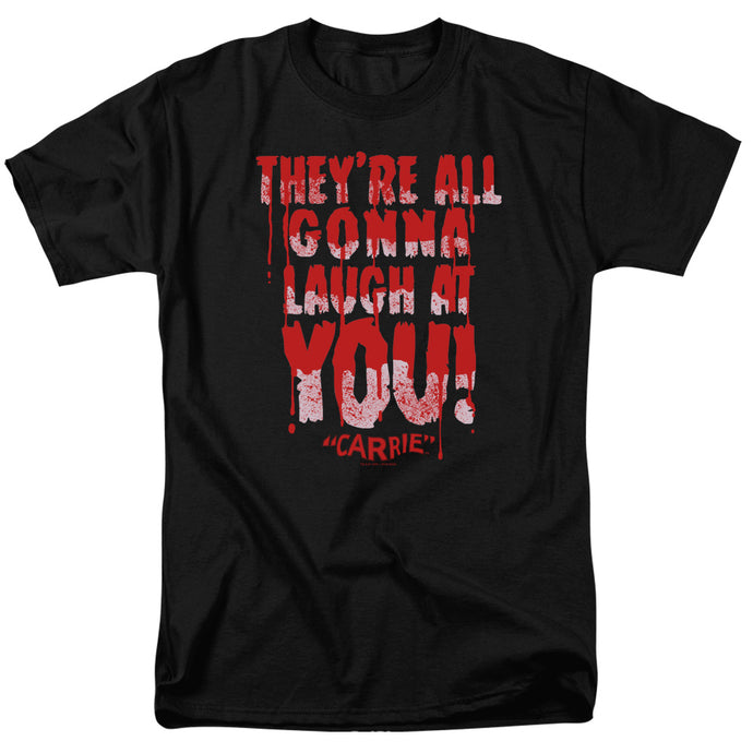 Carrie Laugh At You Mens T Shirt Black