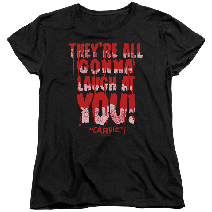 Carrie Laugh At You Womens T Shirt Black
