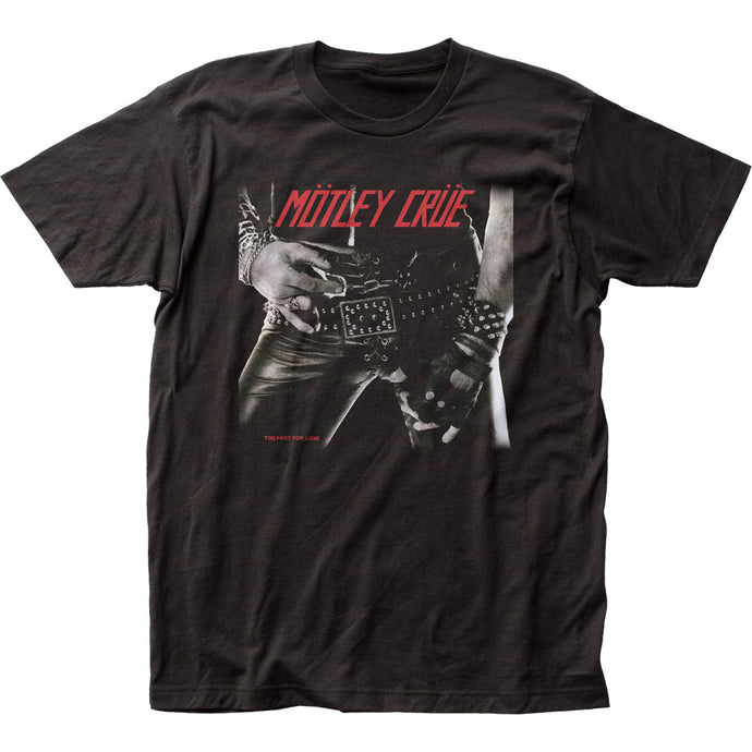 Motley Crue Too Fast For Love Mens T Shirt Black