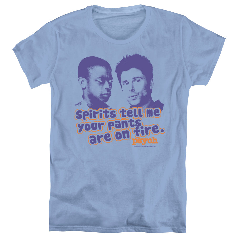 Psych Pants On Fire Womens T Shirt Carolina Blue