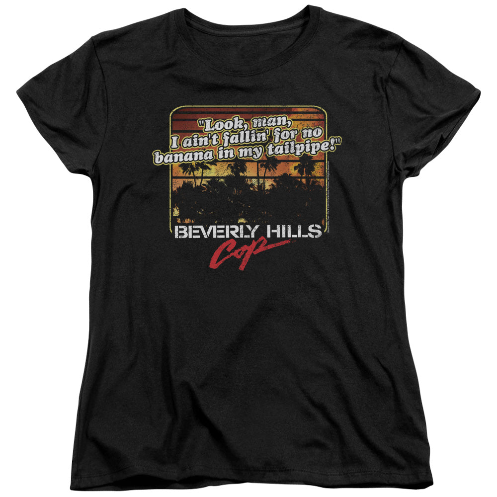 Beverly Hills Cop Banana In My Tailpipe Womens T Shirt Black