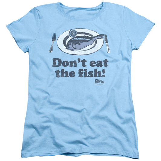 Airplane! Don't Eat The Fish Womens T Shirt Light Blue