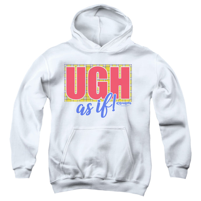 Clueless Ugh As If Kids Youth Hoodie White