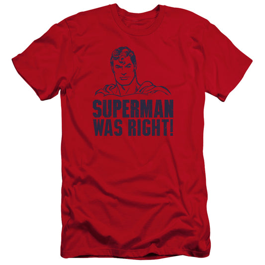 Superman Was Right Premium Bella Canvas Slim Fit Mens T Shirt Red