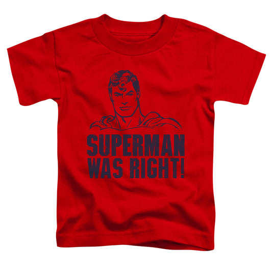 Superman Was Right Toddler Kids Youth T Shirt Red