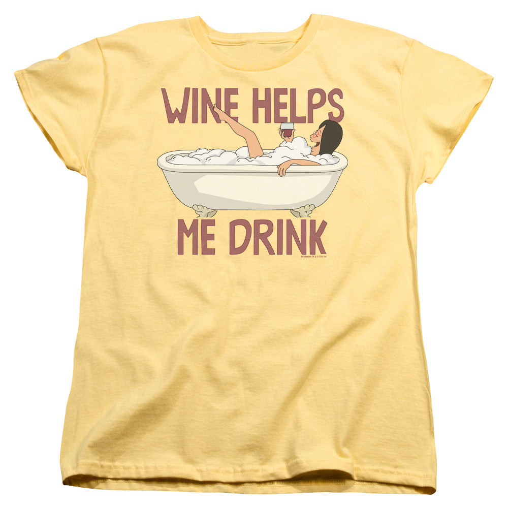 Bobs Burgers Wine Helps Womens T Shirt Banana