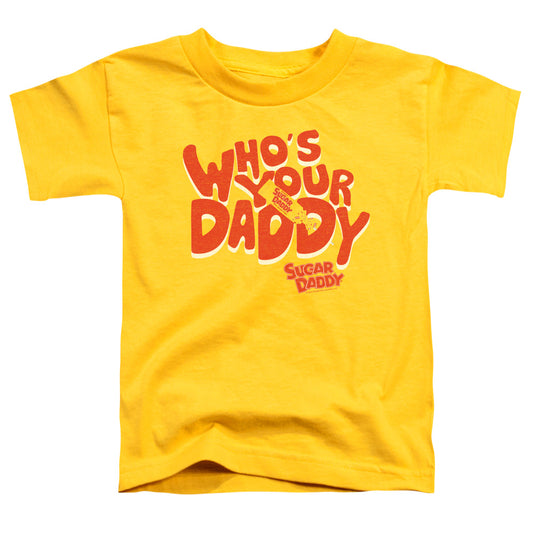 Tootsie Roll Whos Your Daddy Toddler Kids Youth T Shirt Yellow