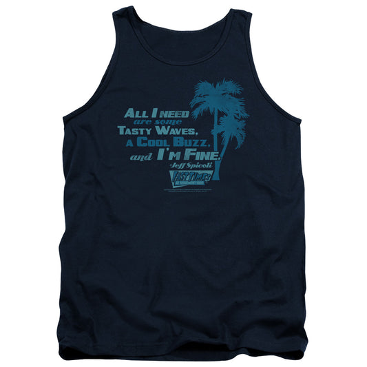 Fast Times at Ridgemont High All I Need Mens Tank Top Shirt Navy Blue