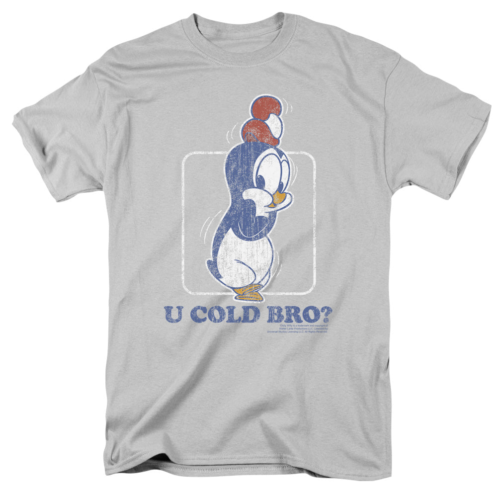 Chilly Willy U Cold Bro Mens T Shirt Silver Silver