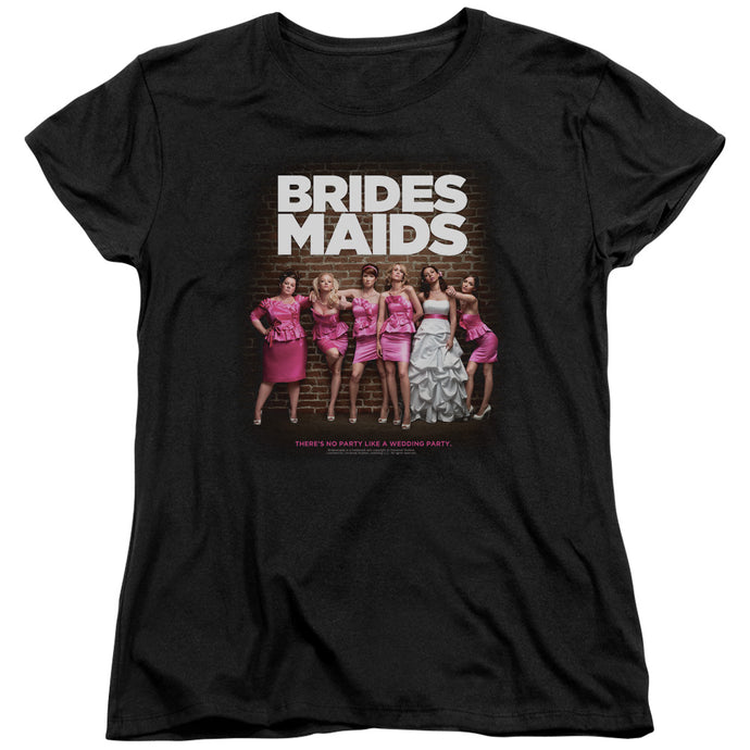 Bridesmaids Poster Womens T Shirt Black