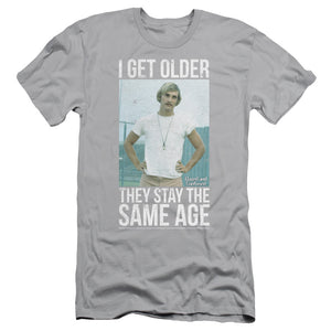 Dazed and Confused I Get Older Slim Fit Mens T Shirt Silver