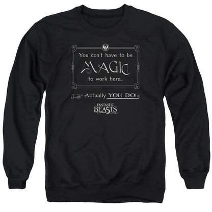 Fantastic Beasts Magic To Work Here Mens Crewneck Sweatshirt Black