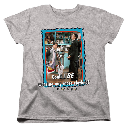 Friends Any More Clothes Womens T Shirt Athletic Heather