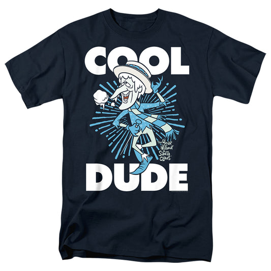 The Year Without A Santa Claus Cool Dude Mens T Shirt Navy